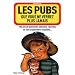 Les pubs que vous ne verrez plus jamais : 100 ans de publicit�s sexistes, racistes, ou tout simplement stupides