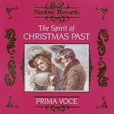 Nimbus Prima Voce: The Spirit of Christmas Past