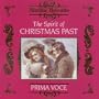 Nimbus Prima Voce: The Spirit of Christmas Past