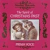 Nimbus Prima Voce: The Spirit of Christmas Past