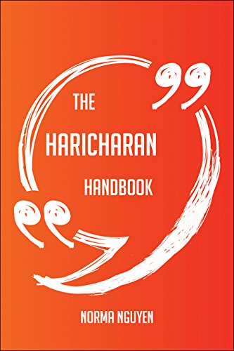 The Haricharan Handbook - Everything You Need To Know About Haricharan