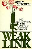 Weak Link: The Feminization of the American Military