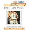 The New Southern Basics: Traditional Southern Food for Today