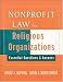 Books : Nonprofit Law for Religious Organizations: Essential Questions & Answers