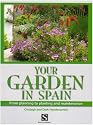 Your Garden in Spain: From Planning to Planting and Maintenance