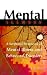 Mental Illness: A Scriptural Perspective of Mental Illness and Behavioral Disorders