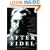 After Fidel, Updated Edition: Raul Castro and the Future of Cuba's Revolution