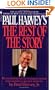 Paul Harvey's the Rest of the Story