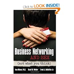 Business Networking and Sex: Not What You Think