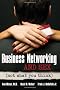 Business Networking and Sex: Not What You Think