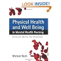 Physical Health and Well-Being in Mental Health Nursing: Clinical Skills for Practice