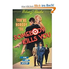You're Nobody 'Til Somebody Kills You (Rat Pack Mysteries)