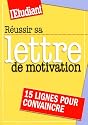 R&eacute;ussir sa lettre de motivation