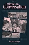 Cultures in Conversation (Routledge Communication Series)