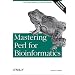 Mastering Perl for Bioinformatics