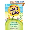 Bring Lent to Life: Activities and Reflections for Your Family