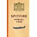 Spitfire Manual 1940