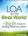 LOA for the Real World: 7 Big Fat Clues to Getting What You Want