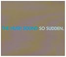 So Sudden