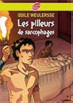 PILLEURS DE SARCOPHAGES