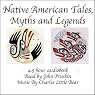 Native American Tales, Myths and Legends