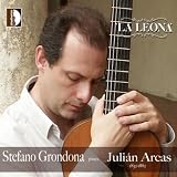 Stefano Grondona La leona: Stefano Grondona Plays Juli&Atilde;&nbsp;n Arcas