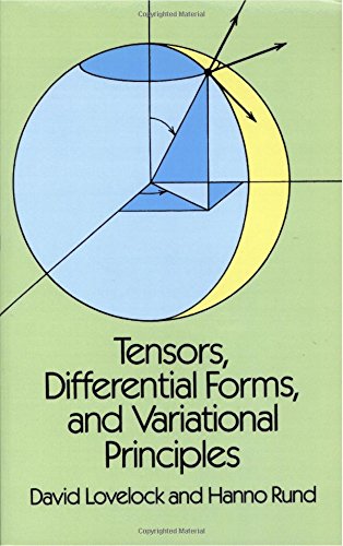 Tensors, Differential Forms, and Variational Principles (Dover Books on Mathematics)