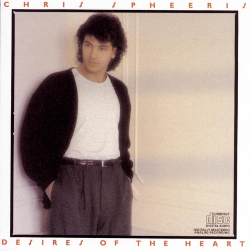Chris Spheeris - Desires Of The Heart - Zortam Music