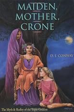 Maiden, Mother, Crone