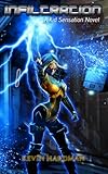 Infiltration: A Kid Sensation Novel (Kid Sensation #3)