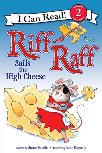 Riff Raff Sails the High Cheese (I Can Read Level 2)