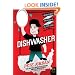 Dishwasher: One Man's Quest to Wash Dishes in All Fifty States (P.S.)