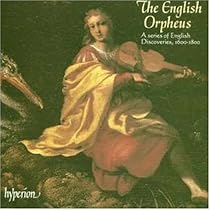 The English Orpheus - A Series of English Discoveries 1600-1800