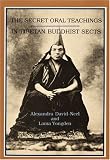 The Secret Oral Teachings in Tibetan Buddhist Sects