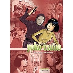 Yoko Tsuno l'Int�grale, Tome 7 : Sombres complots : La fille du vent ; La proie et l'ombre ; L'or du Rhin