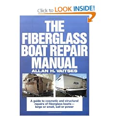 The Fiberglass Boat Repair Manual