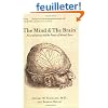 The Mind and the Brain: Neuroplasticity and the Power of Mental Force