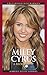 Miley Cyrus: A Biography (Greenwood Biographies)