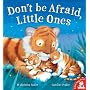 Don't Be Afraid, Little Ones