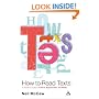 How to Read Texts: A Student Guide to Critical Approaches and Skills
