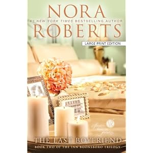 The Last Boyfriend (Inn Boonsb) - Nora Roberts