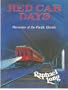 Red Car Days, Memories of the Pacific Electric (Special 92)