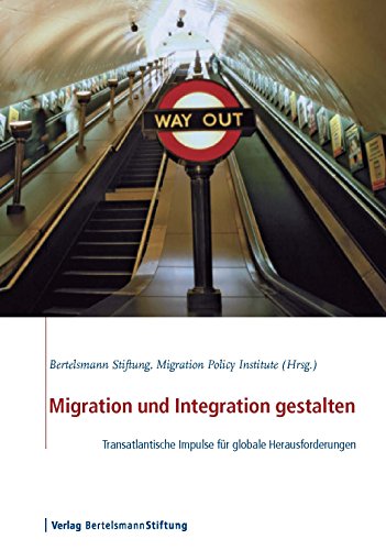 Migration und Integration gestalten: Transatlantische Impulse für globale Herausforderungen (German Edition)