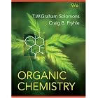 Organic Chemistry by T. W. Graham Solomons and Craig B. Fryhle
