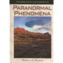 The Greenhaven Encyclopedias Of - Paranormal Phenomena (The Greenhaven Encyclopedias Of)