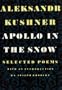 Apollo in the Snow: Selected Poems 1960-1987