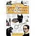 Phillips' Book of Great Thoughts & Funny Sayings: A Stupendous Collection of Quotes, Quips, Epigrams, Witticisms, and Humorous Comments. For Personal Enjoyment and Ready Reference.
