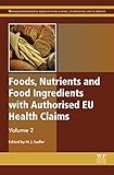 Foods, nutrients and food ingredients with authorised EU health claims