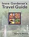 Iowa Gardener's Travel Guide