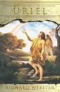 Uriel: Communicating with the Archangel for Transformation & Tranquility (Archangels)